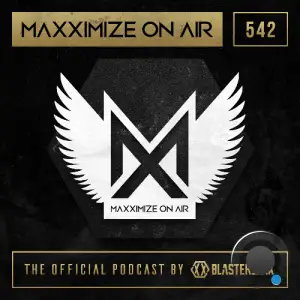  Blasterjaxx - Maxximize On Air 542 (2024-11-04) 