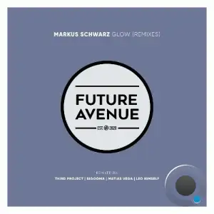  Markus Swarz - Glow (Remixes) (2024) 