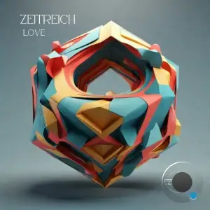  ZEITREICH - Love (2024) 