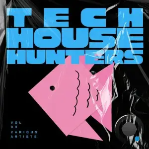  Tech House Hunters, Vol. 3 (2024) 