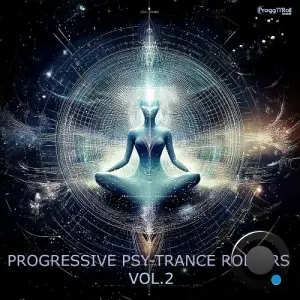  Progressive Psy Trance Rollers, Vol. 2 (2024) 