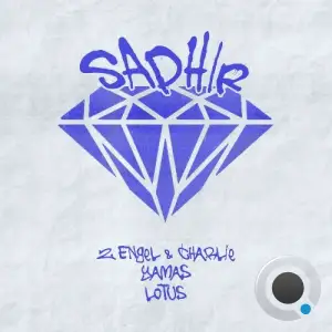  2 Engel & Charlie x YAMAS x Lotus - Saphir (Incl. NOISETIME Remix) (2024) 