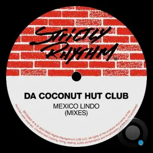  Da Coconut Hut Club - Mexico Lindo (MIXES) (2024) 