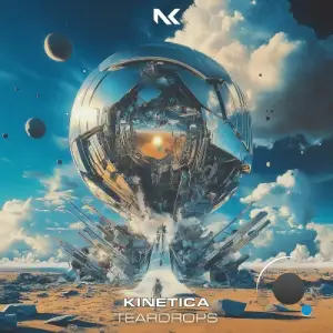 KINETICA - Teardrops (2024) 