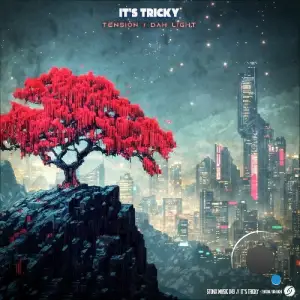  It's Tricky - Tension / Dah Light (2024) 