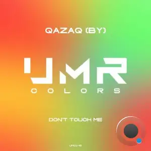  QazaQ (BY) - Don't Touch Me (2024) 