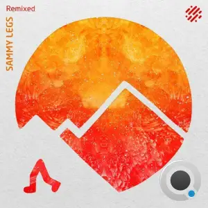  Sammy Legs - Remixed (2024) 