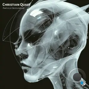  Christian Quast - Particle Decelerator (2024) 