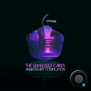  The Sweetest Cakes (Anniversary Compilation) (2024) 