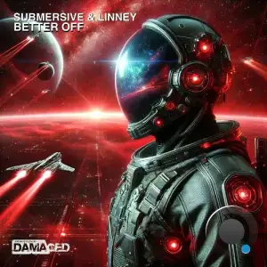  Submersive & Linney - Better Off (2024) 
