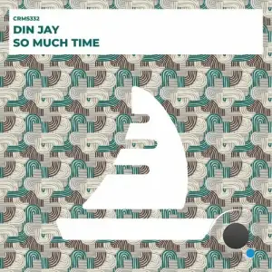  Din Jay - So Much Time (2024) 
