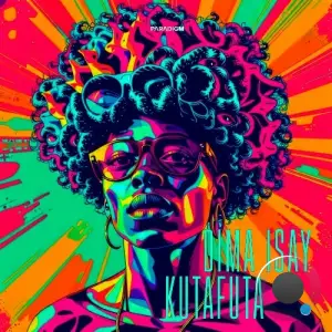  Dima Isay - Kutafuta (2025) 