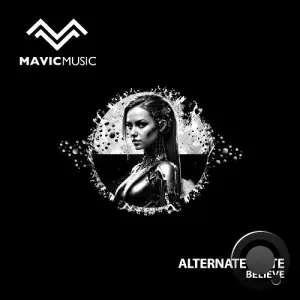  Alternate State - Believe (2025) 
