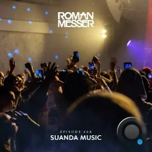  Roman Messer - Suanda Music 468 (2025-01-14) 