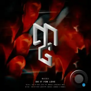  NIIXII ft. MiNoa - Do It for Love (2025) 