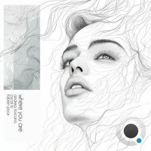 Andrea Toscano and Oscar B and Fabien Pizar - Where You Are (2025)