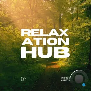 Relaxation Hub, Vol. 3 (2025)