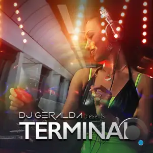 Dj Geralda - Terminal 246 (2025-01-24)