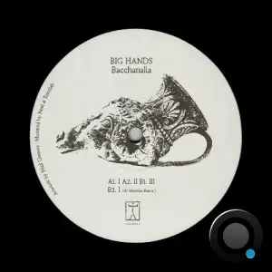 Big Hands - Bacchanalia (2025)