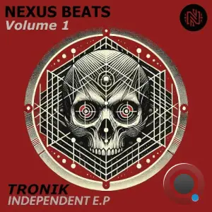 Tronik - Independent E.P (2025)
