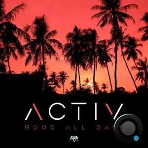 Activ - Good Old Days (2025)