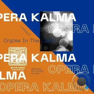 Opera Kalma - Orgies In The Light (2025)