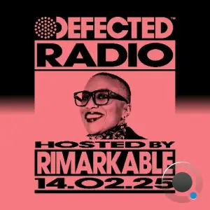 Rimarkable - Defected In The House (18 February 2025) (2025-02-18)