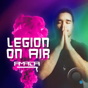 Amada - Legion On Air 677 (2025-02-25)