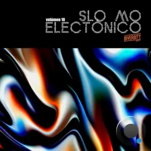 Slo Mo Electronico, Volumen 10 (2025)