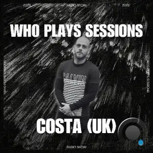 Costa (Uk) - Wh0 Plays Sessions 167 (2025-03-11)