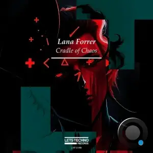 Lana Forrer - Cradle of Chaos (2025)