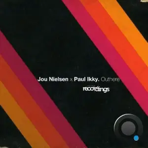 Jou Nielsen & Paul Ikky - Outhere (2025)