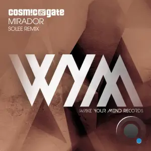 Cosmic Gate - Mirador (Solee Remix) (2025)