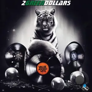 2greendollars - Value Added Hits, Vol. 1 (2025)