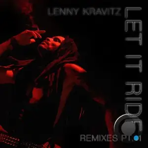 Lenny Kravitz - Let It Ride Remixes, Pt. 1 (2025)