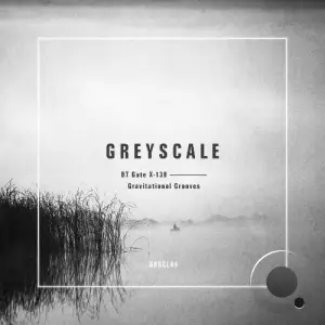 BT Gate X-138 - Gravitational Grooves (2025)