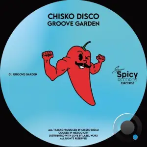 Chisko Disco - Groove Garden (2025)
