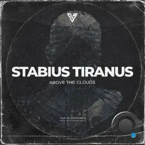 Stabius Tiranus - Above the Clouds (2025)