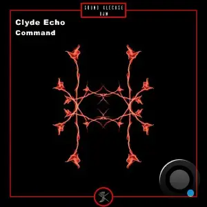 Clyde Echo - Command (2025)