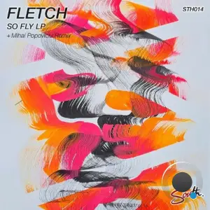 Fletch - So Fly (2025)