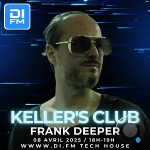 Frank Deeper & Jonas Aguillon - Keller's Club 176 (2025-04-08)
