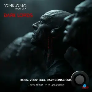 Boes, Rodri XXX & DarkConscious - Dark Lords (2025)