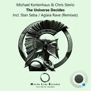Chris Sterio & Michael Kortenhaus - The Universe Decides (2025)