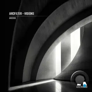 Arcfilter - Visions (2025)