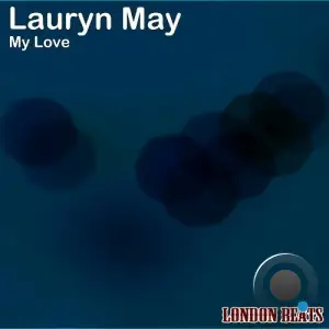 Lauryn May - My Love (2025)