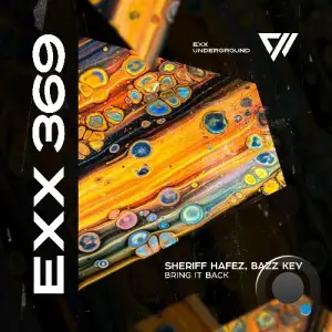 Sheriff Hafez & Bazz Key - Bring It Back (2025)
