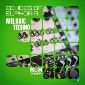 Melodic Techno: Echoes of Euphoria, Vol.04 (2025)
