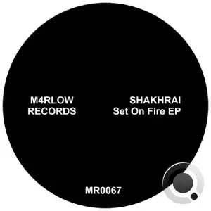 Shakhrai - Set On Fire (2025)