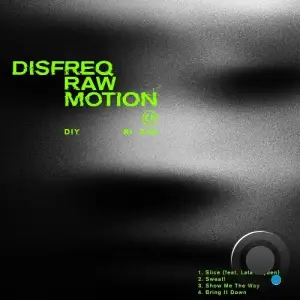 Disfreq - Raw Motion (2025)