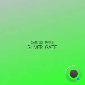 Carlos Pires - Silver Gate (2025)